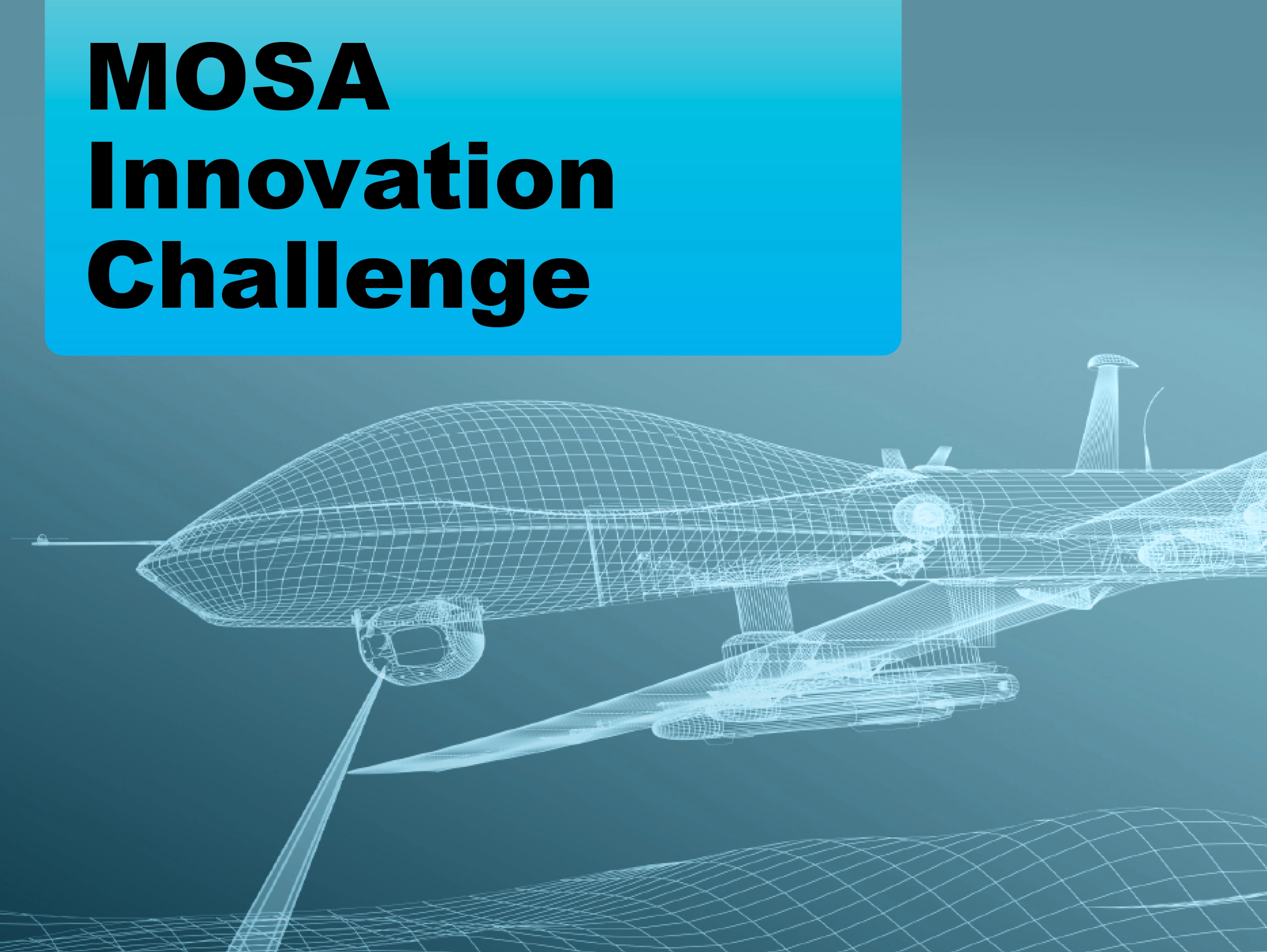 Modular Open System Approach (MOSA) Innovation Challenge