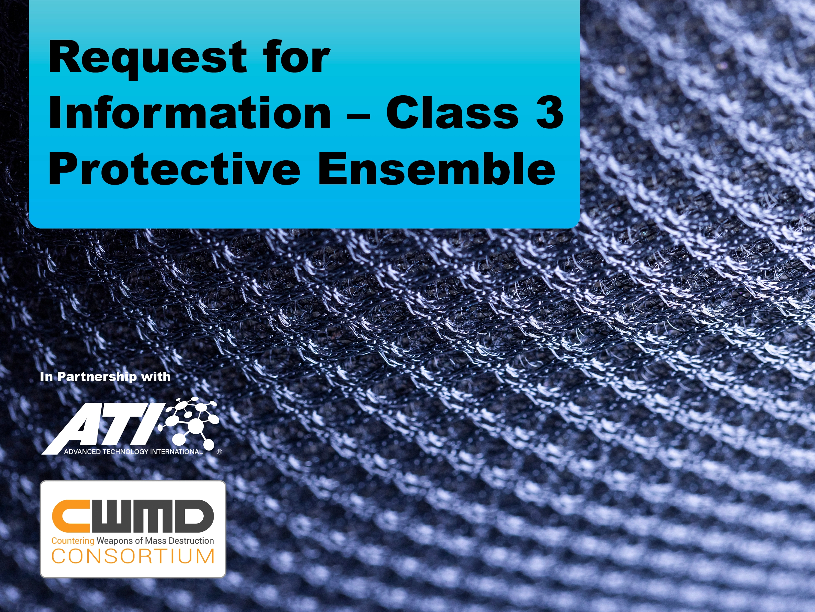 Request For Information – Class 3 Protective Ensemble