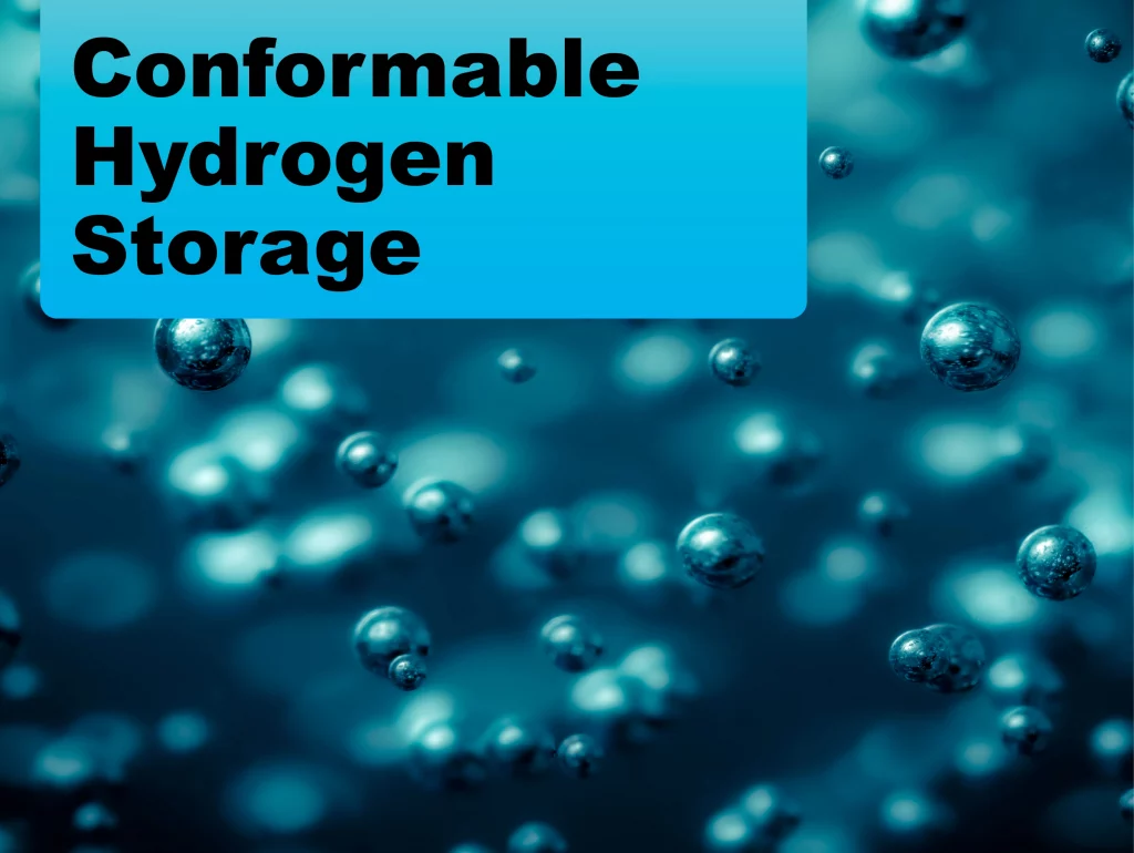 Due: 2023-12 Conformable Hydrogen Storage