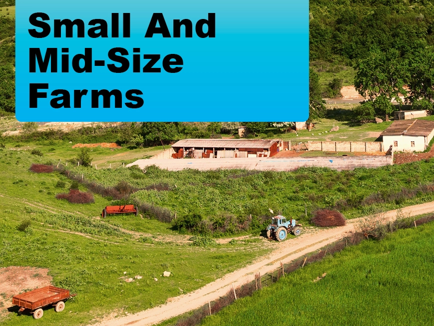 Small and Mid-Size Farms