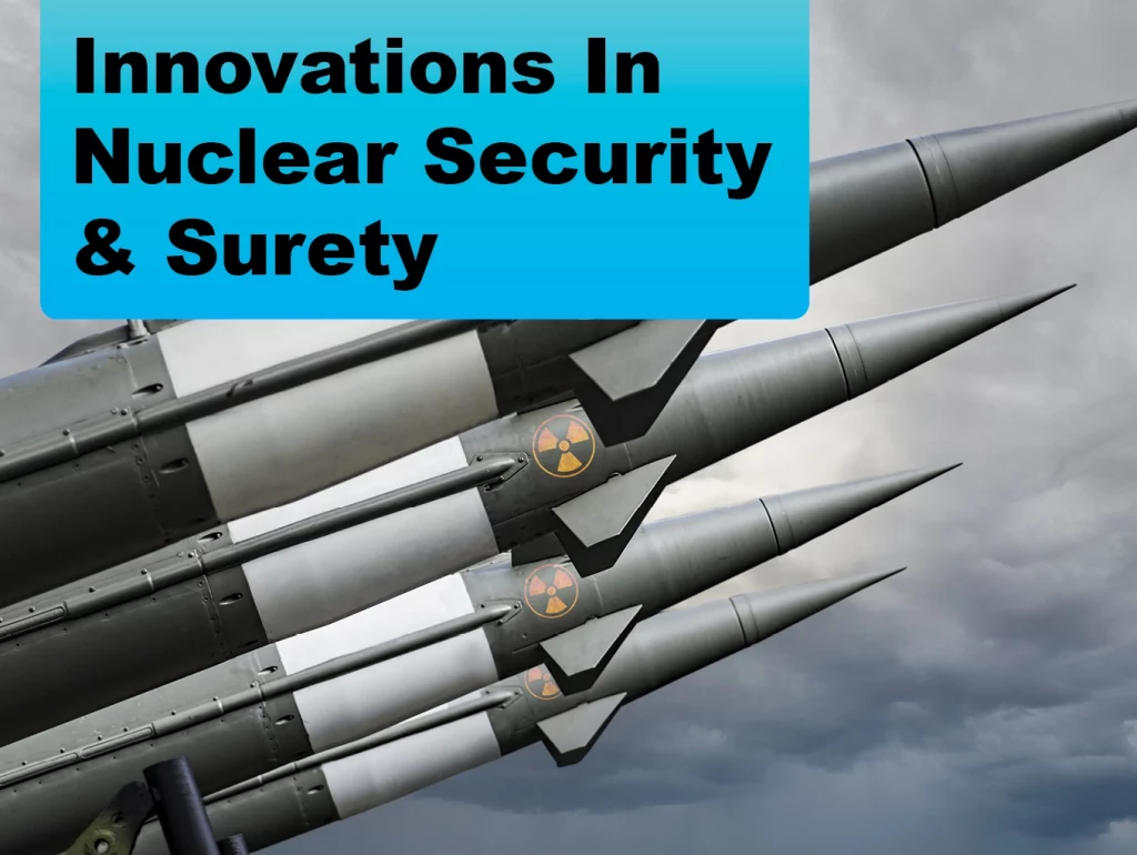 Due: 2023-10 Innovations in Nuclear Security & Surety