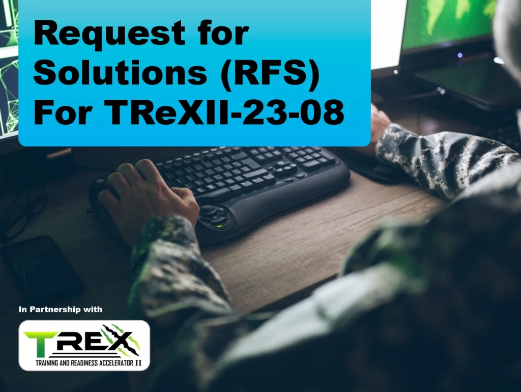 Request For Solutions (RFS) For TReXII-23-08