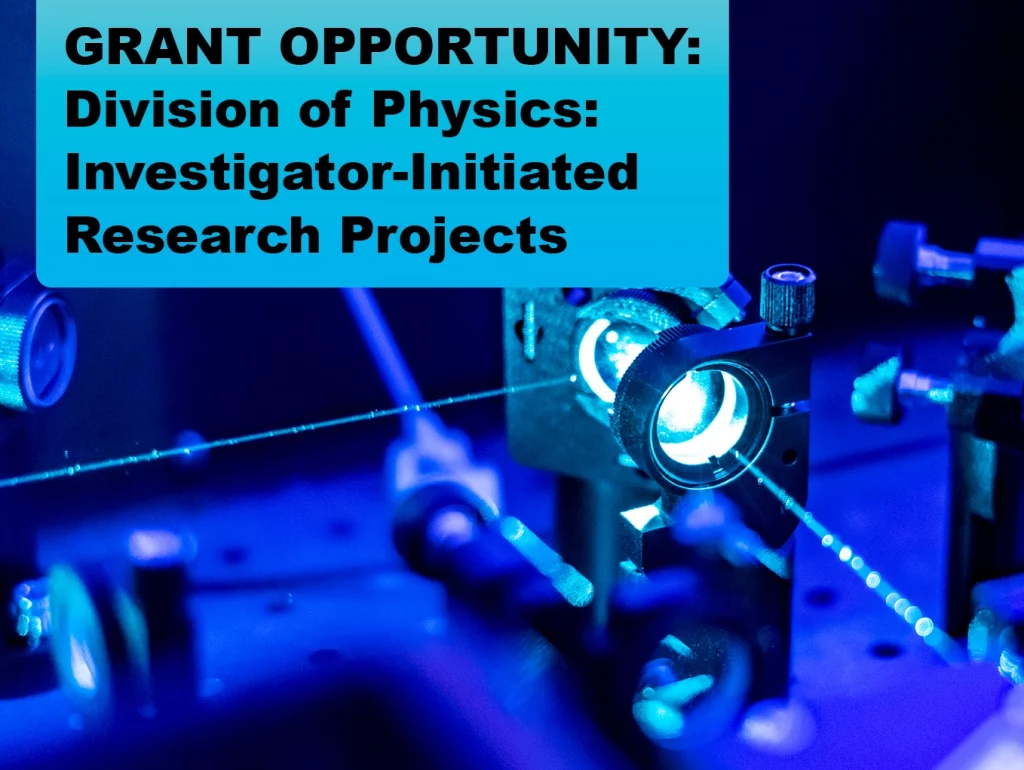 Due: 2023-12 Division of Physics: Investigator-Initiated Research Projects
