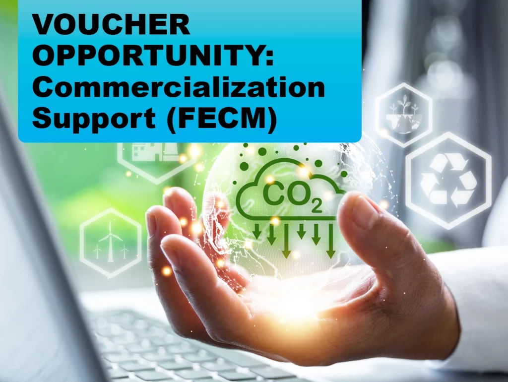 VOUCHER OPPORTUNITY: Commercialization Support (FECM)