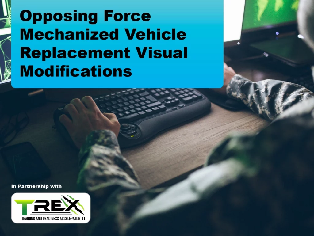 DUE: 10/18/23 Opposing Force Mechanized Vehicle Replacement Visual Modifications