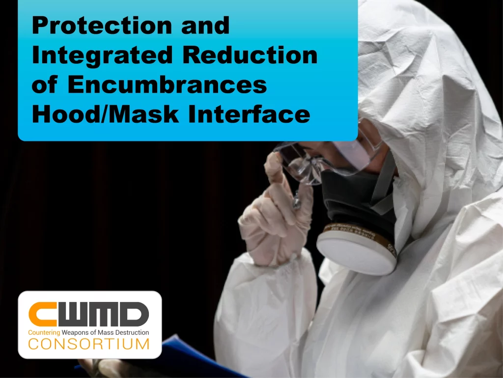 Due: 2024-01 Protection and Integrated Reduction of Emcumbrances Hood/ Mask Interface