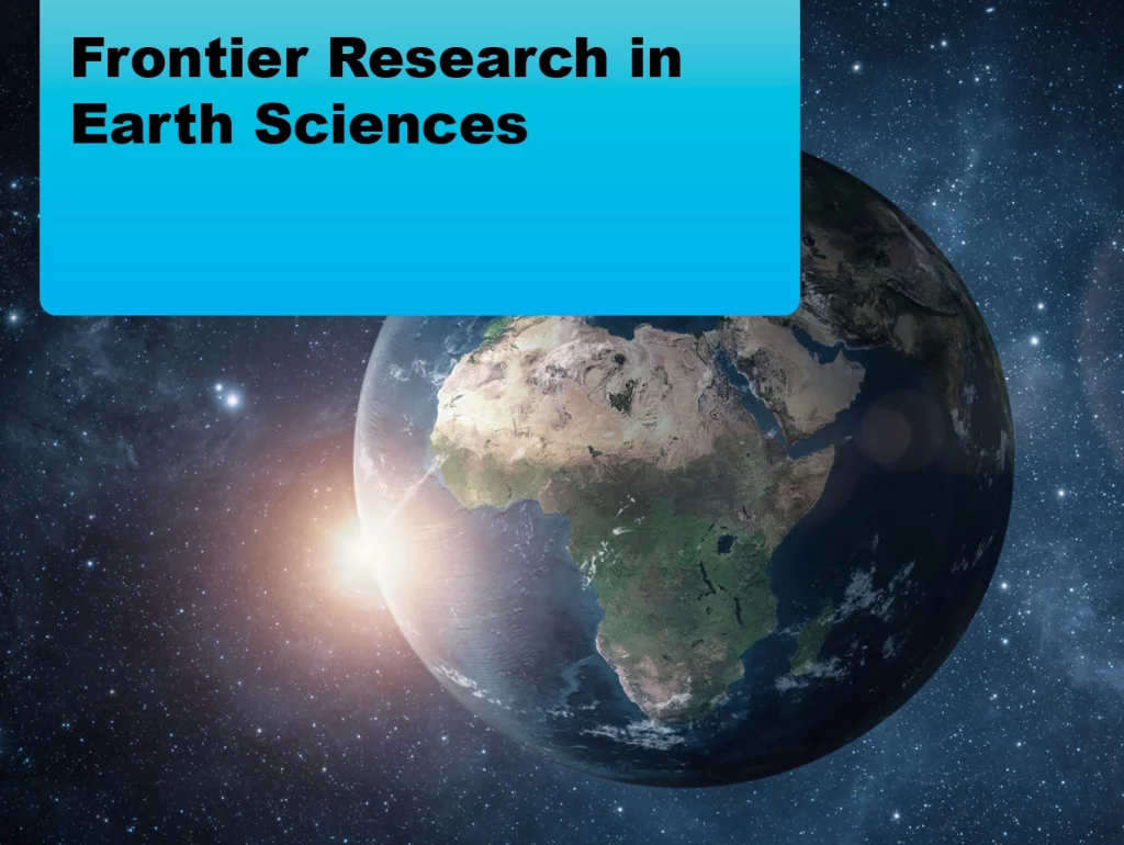 Due: 2024-02 Frontier Research in Earth Sciences