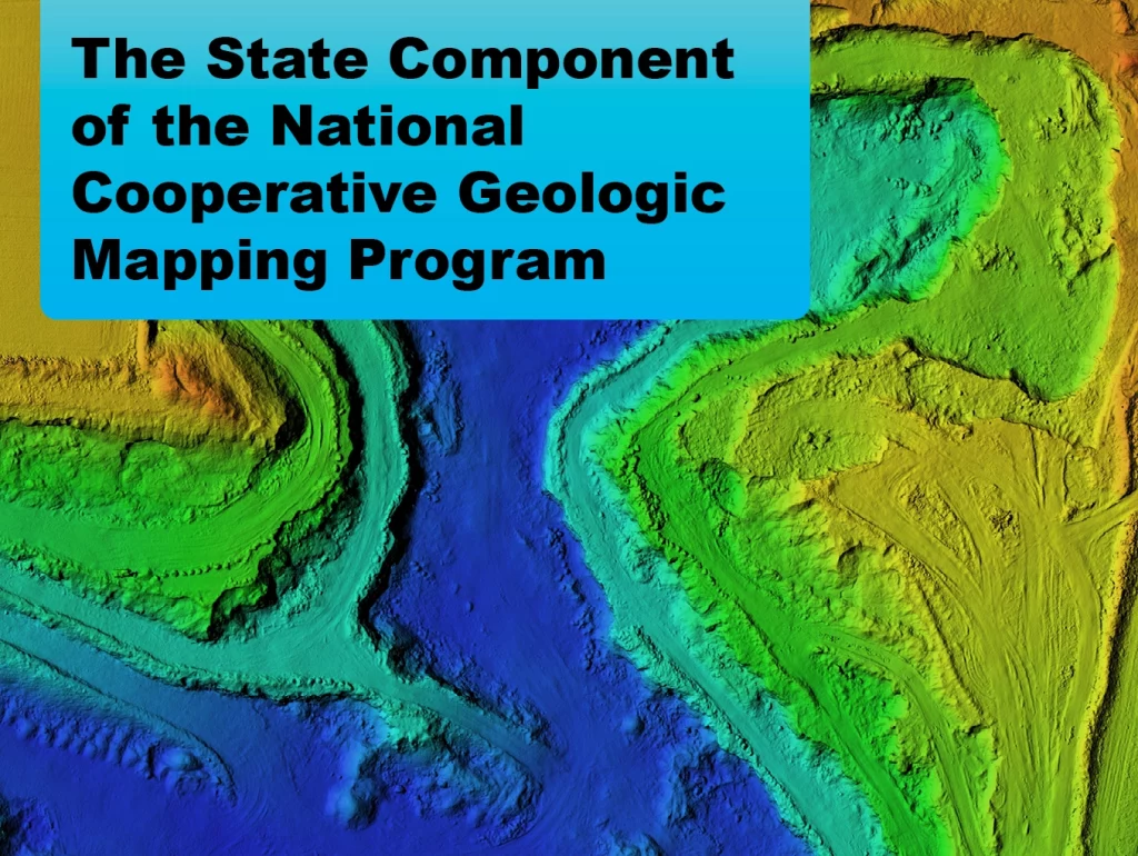 Due: 2024-01 The State Component of the National Cooperative Geologic Mapping Program