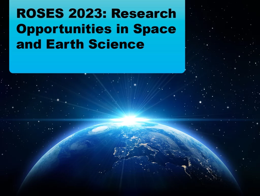 Due: 2024-03 ROSES 2023: Research Opportunities in Space and Earth Science
