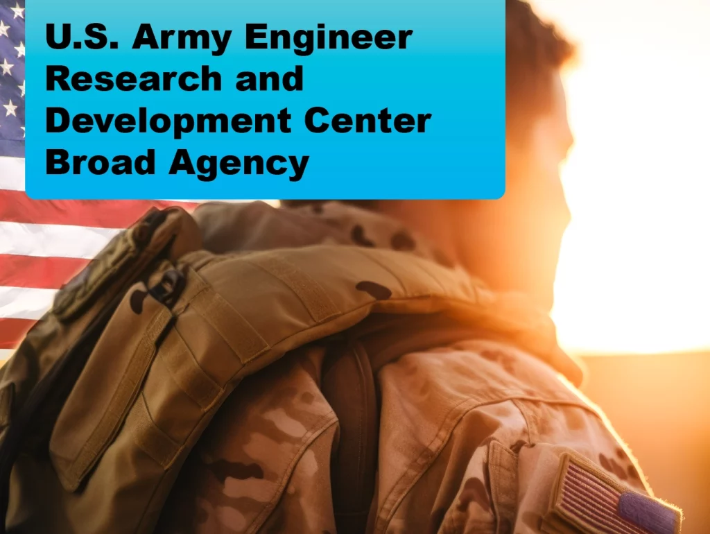 OPEN ENDED- U.S. Army Engineer Research and Development Center Broad Agency Announcement