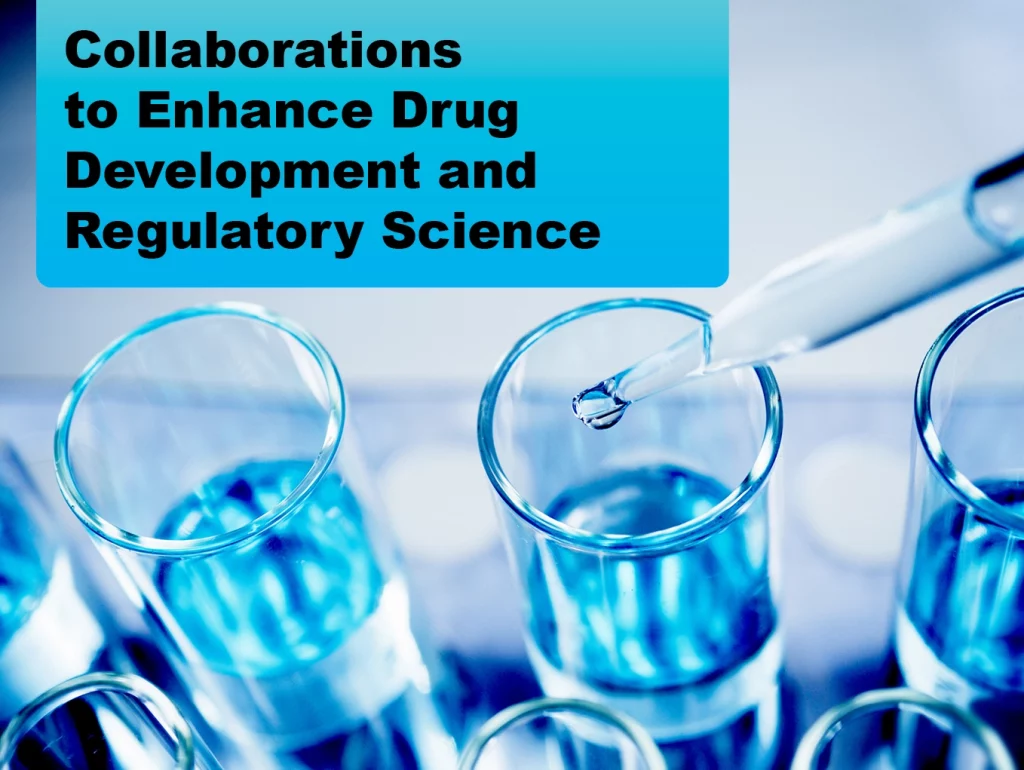 Due: 2024-03 Collaborations to Enhance Drug Development and Regulatory Science - Clinical Trials Optional