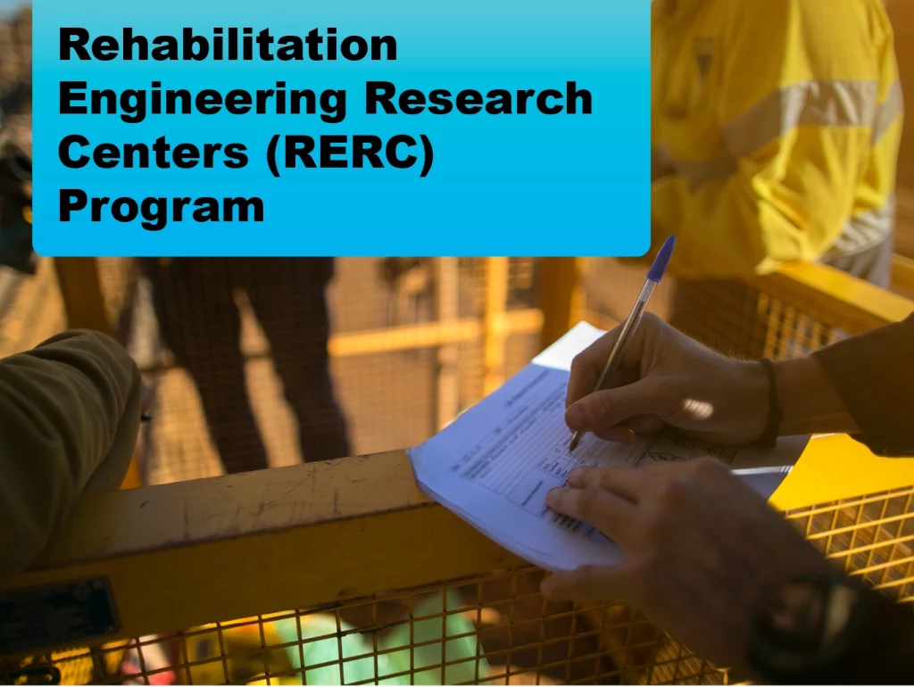 2024-04 Rehabilitation Engineering Research Centers (RERC) Program