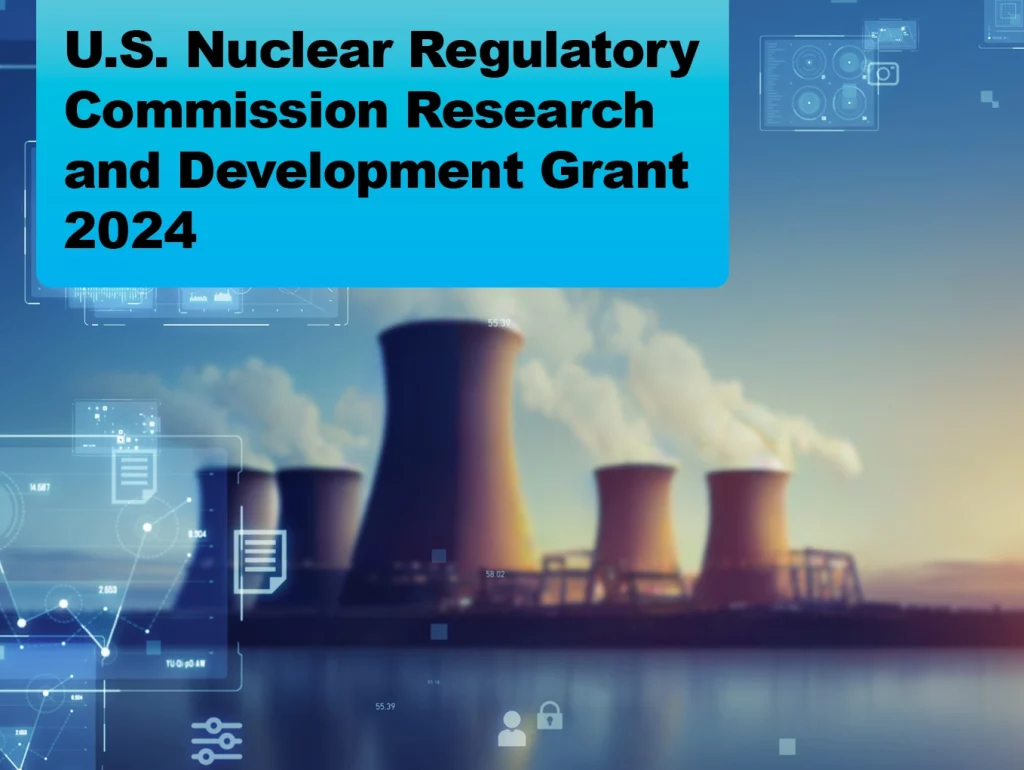 02024-04 U.S. Nuclear Regulatory Commission Notice of Funding Opportunity (NOFO), Research and Development Grant, Fiscal (FY) 2024