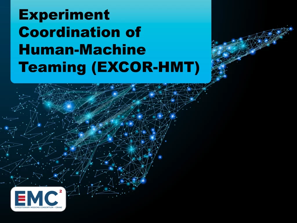 2024-04 Experiment Coordination of Human-Machine Teaming (EXCOR-HMT)