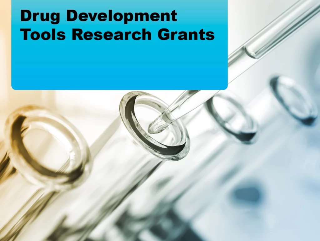 2024-05 Drug Development Tools Research Grants